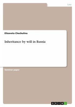 Inheritance by will in Russia - Chechulina, Elizaveta