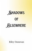 Shadows of Elsewhere Shadows of Elsewhere