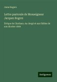 Lettre pastorale de Monseigneur Jacques Rogers Lettre pastorale de Monseigneur Jacques Rogers