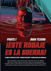 Cover ESTE RODAJE ES LA GUERRA