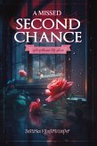 A Missed Second Chance A Missed Second Chance