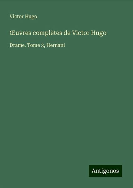 ¿uvres complètes de Victor Hugo