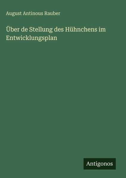 Über de Stellung des Hühnchens im Entwicklungsplan