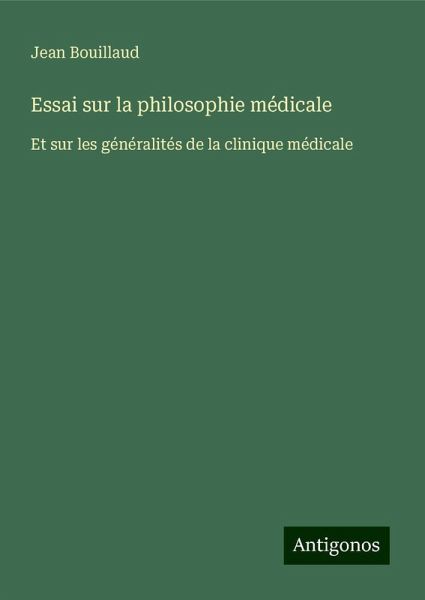 Essai sur la philosophie médicale