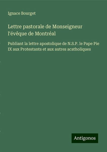Lettre pastorale de Monseigneur l'évêque de Montréal