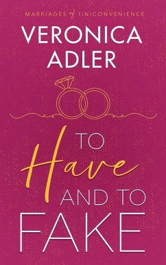 To Have and To Fake - Adler, Veronica