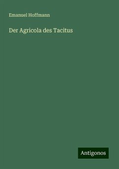 Der Agricola des Tacitus - Hoffmann, Emanuel