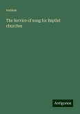 The Service of song for Baptist churches