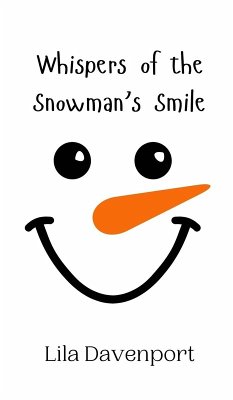 Whispers of the Snowman's Smile - Davenport, Lila
