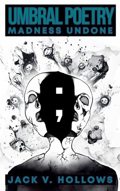 Umbral Poetry - Hollows, Jack V.