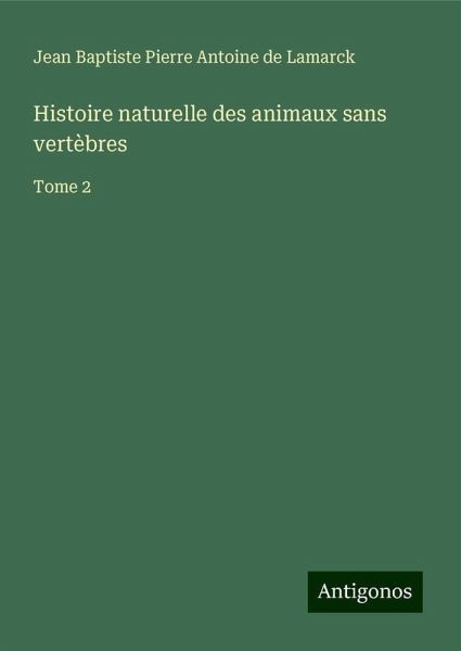 Histoire naturelle des animaux sans vertèbres Histoire naturelle des animaux sans vertèbres