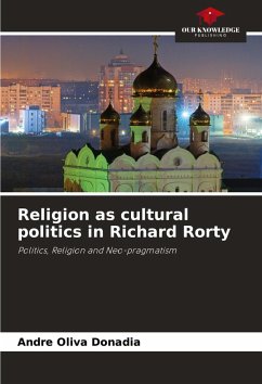 Cover Religion as cultural politics in Richard Rorty