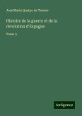 Histoire de la guerre et de la révolution d'Espagne Histoire de la guerre et de la révolution d'Espagne