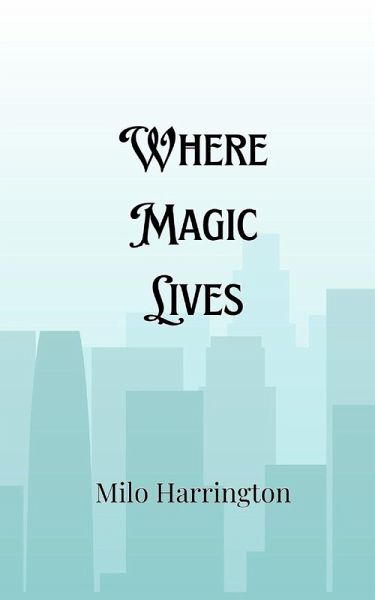 Where Magic Lives