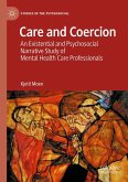 Care and Coercion (eBook, PDF) Care and Coercion (eBook, PDF)