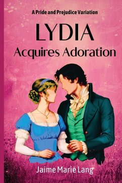 Lydia Acquires Adoration - Lang, Jaime Marie