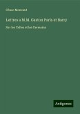 Lettres a M.M. Gaston Paris et Barry Lettres a M.M. Gaston Paris et Barry