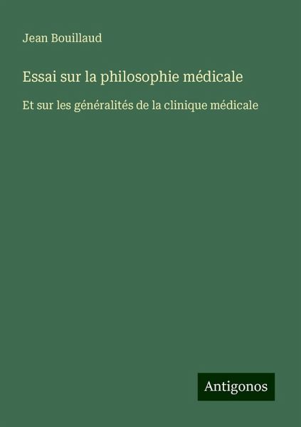 Essai sur la philosophie médicale