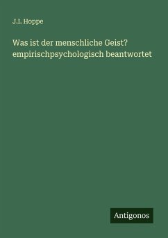 Cover Was ist der menschliche Geist? empirischpsychologisch beantwortet