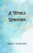 A World Unknown - Bild 1