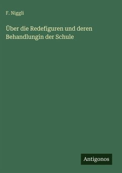 Cover Über die Redefiguren und deren Behandlungin der Schule