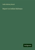Report on Indian Railways Report on Indian Railways