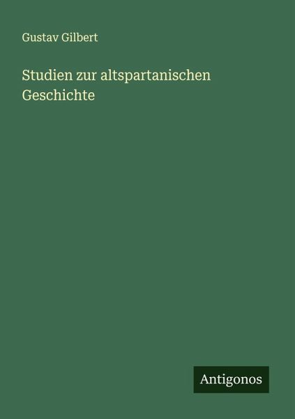 Studien zur altspartanischen Geschichte