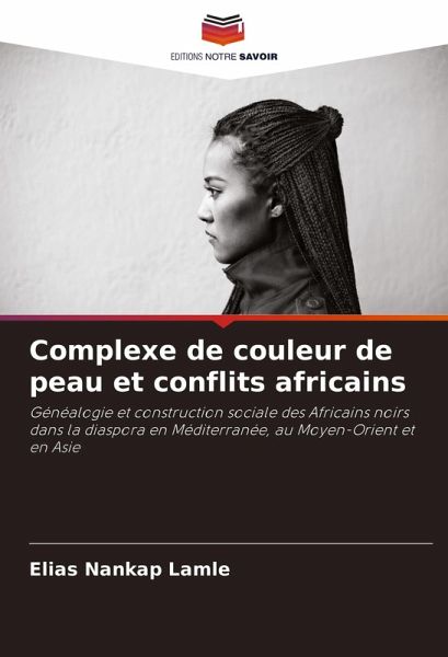 Complexe de couleur de peau et conflits africains