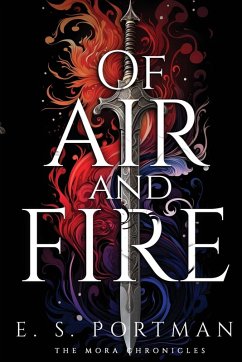 Of Air and Fire - Portman, E. S.