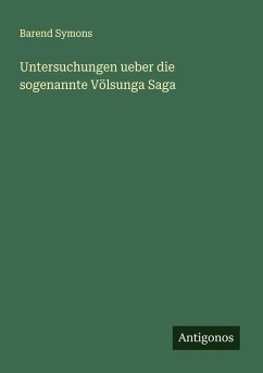 Cover Untersuchungen ueber die sogenannte Völsunga Saga