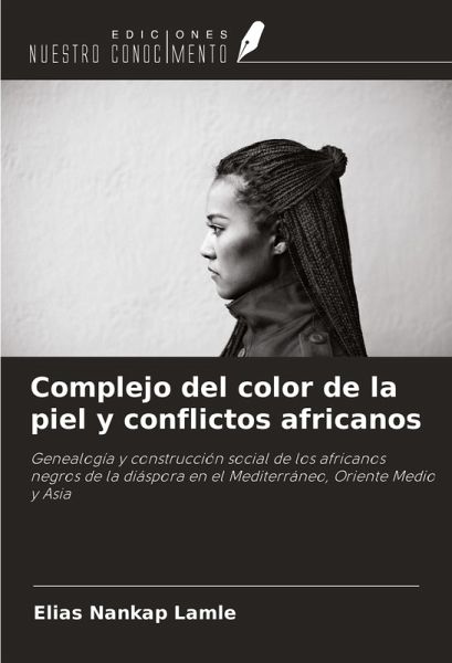 Complejo del color de la piel y conflictos africanos