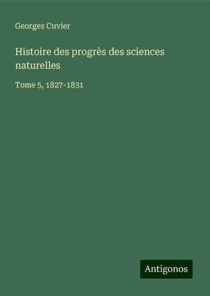 Histoire des progrès des sciences naturelles Histoire des progrès des sciences naturelles