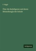 Über die Redefiguren und deren Behandlungin der Schule