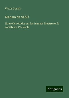 Madam de Sablé - Cousin, Victor