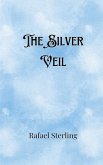 The Silver Veil The Silver Veil