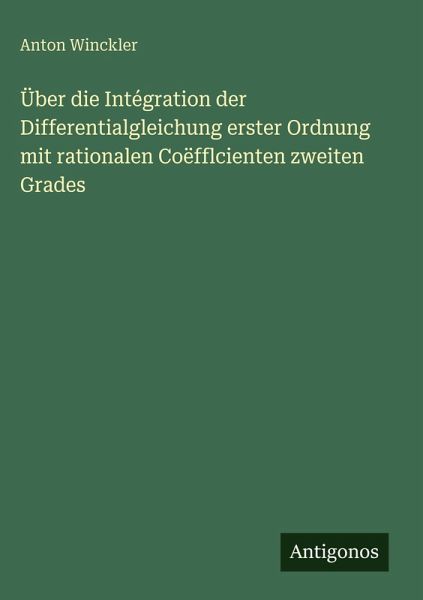 Über die Intégration der Differentialgleichung erster Ordnung mit rationalen Coëfflcienten zweiten Grades