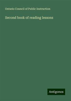 Second book of reading lessons - Instruction, Ontario Council of Public