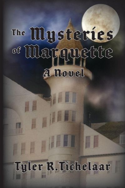 The Mysteries of Marquette The Mysteries of Marquette