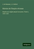 Histoire de l'Empire ottoman Histoire de l'Empire ottoman