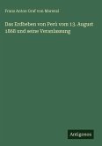 Das Erdbeben von Perù vom 13. August 1868 und seine Veranlassung