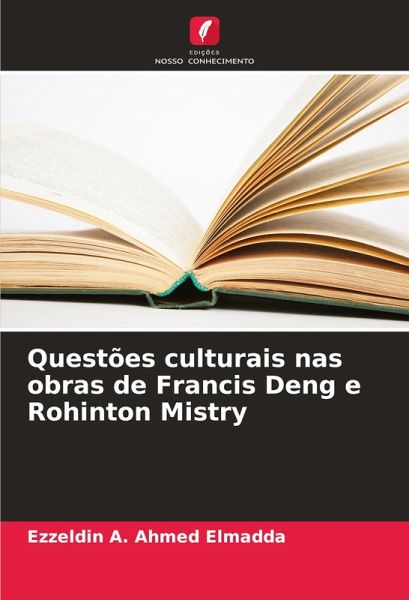 Questões culturais nas obras de Francis Deng e Rohinton Mistry