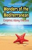 Wonders of the Mediterranean