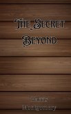 The Secret Beyond The Secret Beyond