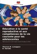 Éducation à la santé reproductive et... - Bild 1