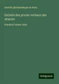 Extraits des procès-verbaux des séances Extraits des procès-verbaux des séances