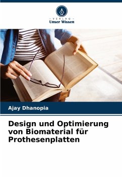 Cover Design und Optimierung von Biomaterial für Prothesenplatten