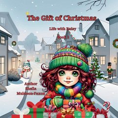 The Gift of Christmas - Muldoon-Faxon, Sheila