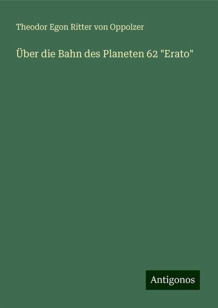 Über die Bahn des Planeten 62 