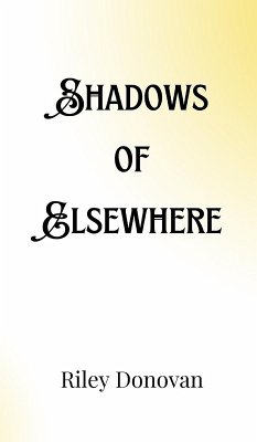 Shadows of Elsewhere - Donovan, Riley