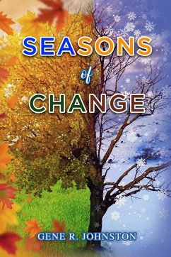 Seasons of Change - Gene R. Johnston